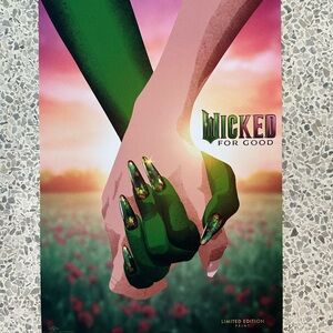 Wicked For Good Limited Edition Print
